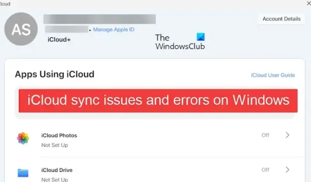 Beheben Sie Probleme und Fehler bei der iCloud-Synchronisierung unter Windows 11/10