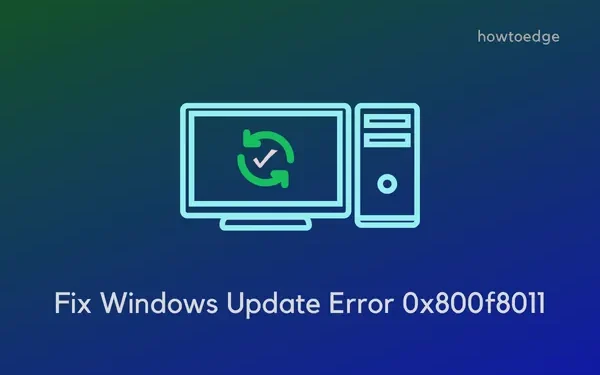 Windows Updateエラー0x800f8011を修正する方法