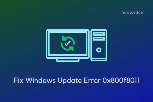 Windows Updateエラー0x800f8011を修正