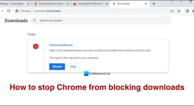 如何阻止 Chrome 阻止 Windows 11 中的下載