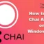 Hoe de Chai AI-app op een Windows-pc te gebruiken