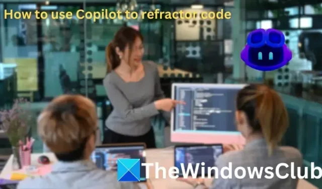 Copilot を使用してコードをリフラクタする方法