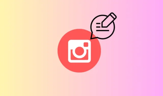 Como editar seus DMs no Instagram (dentro de 15 minutos após o envio)