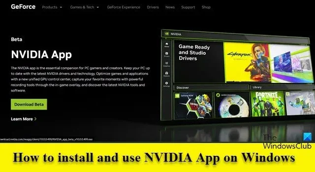 Cómo instalar y usar la aplicación NVIDIA en Windows 11