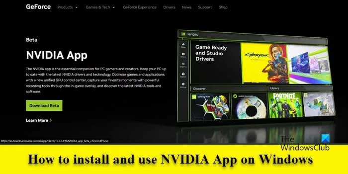 Installieren und verwenden Sie die NVIDIA-App unter Windows 11