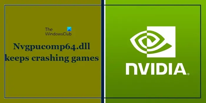 Nvgpucomp64.dll sigue fallando en los juegos