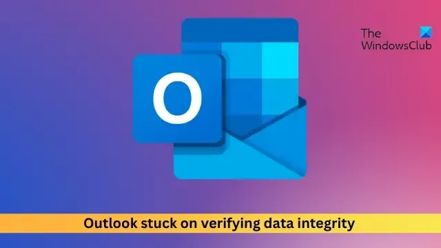 Outlook blijft hangen bij het verifiëren van de gegevensintegriteit [repareren]