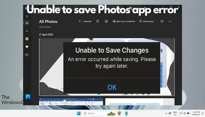 No se pueden guardar los cambios Error de la aplicación Fotos