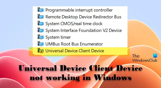 Dispositivo cliente de dispositivo universal não funciona no Windows 11