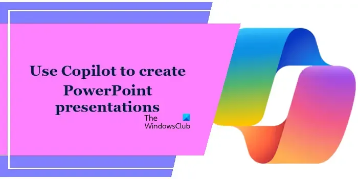使用 Copilot 建立 PowerPoint 簡報