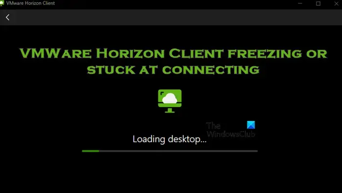 VMWare Horizon Client friert ein oder bleibt beim Herstellen der Verbindung hängen