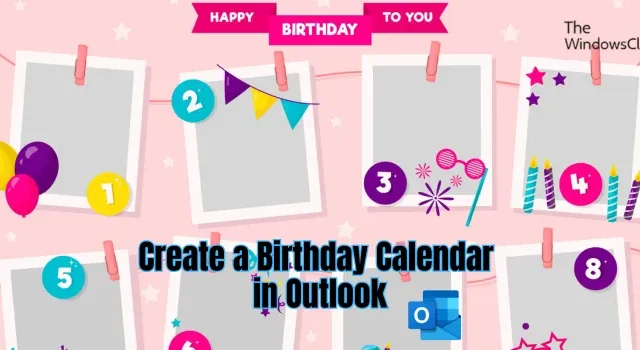 Outlook で誕生日カレンダーを作成するにはどうすればいいですか?