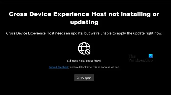 Cross Device Experience Host lässt sich auf Windows-PC nicht installieren oder aktualisieren