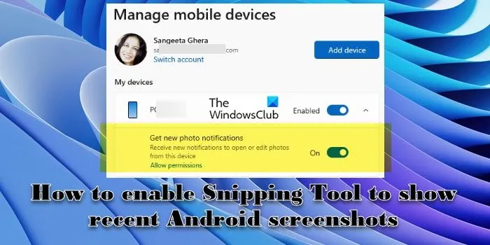 Aktivieren Sie das Snipping Tool, um aktuelle Android-Screenshots anzuzeigen