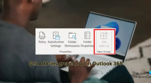 Deixe os suplementos esmaecidos no Outlook 365 [Fix]