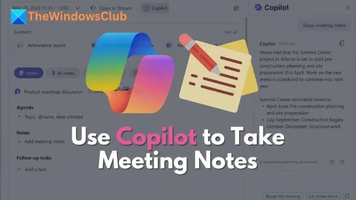 Come utilizzare Copilot per prendere appunti sulle riunioni