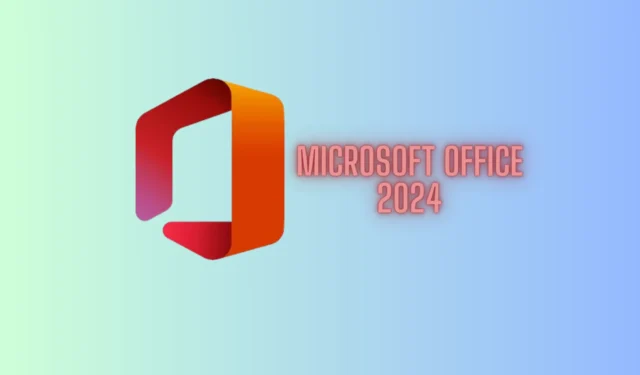 Microsoft Office 2024 : ce que nous savons jusqu’à présent