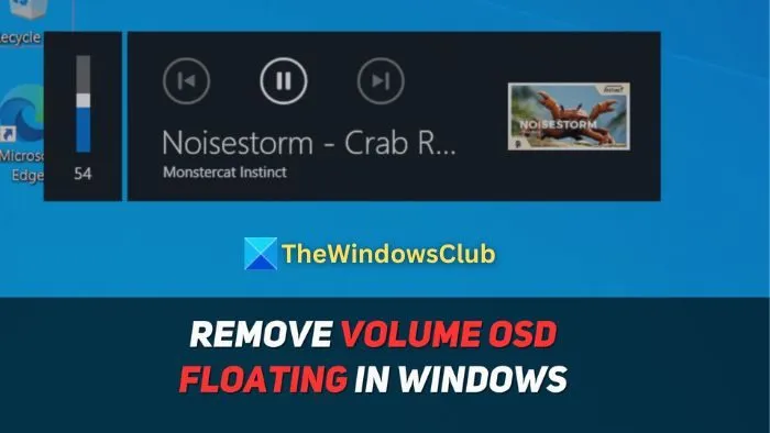 rimuovere Windows mobile OSD volume