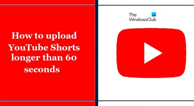 Como fazer upload de Shorts do YouTube com mais de 60 segundos?
