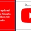 如何上傳超過 60 秒的 YouTube Shorts？