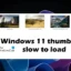 Windows 11 축소판 로드 속도가 느립니까? 썸네일 로딩 속도 향상