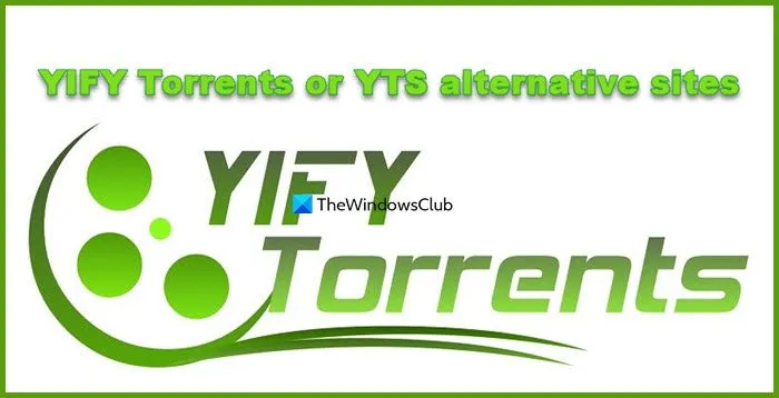 i migliori siti alternativi per YIFY Torrent o YTS