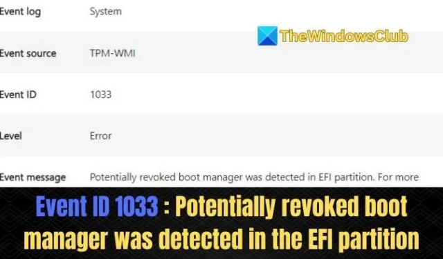ID d’événement 1033 : un gestionnaire de démarrage potentiellement révoqué a été détecté dans la partition EFI