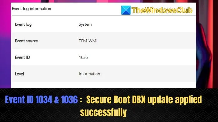 ID de evento 1034 e 1036: atualização DBX de inicialização segura aplicada com êxito