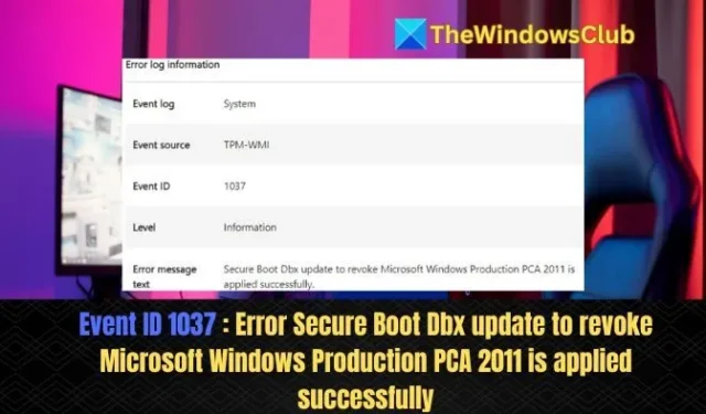 事件 ID 1037，已成功套用用於撤銷 Microsoft Windows Production PCA 2011 的安全啟動 DBX 更新