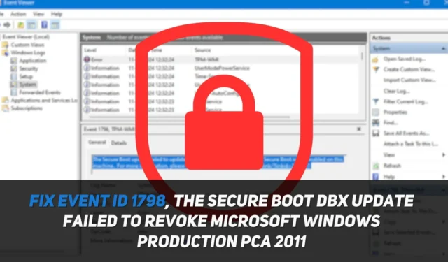 ID evento 1798: l’aggiornamento Secure Boot DBX non è riuscito a revocare Microsoft Windows Production PCA 2011