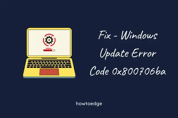 Reparar el código de error de actualización de Windows 10 0x800706ba
