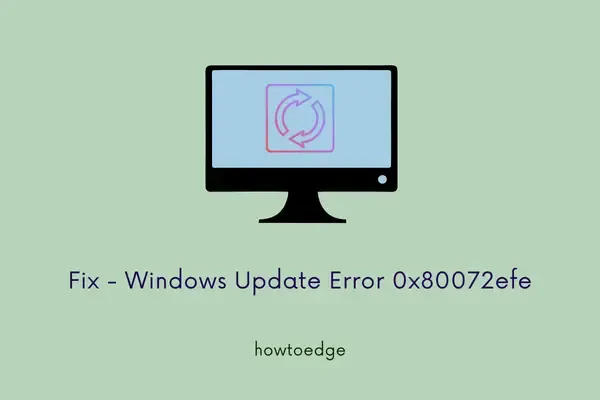Corrigir erro de atualização do Windows 0x80072efe
