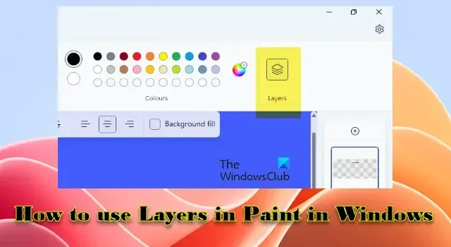 Lagen gebruiken in Paint in Windows 11