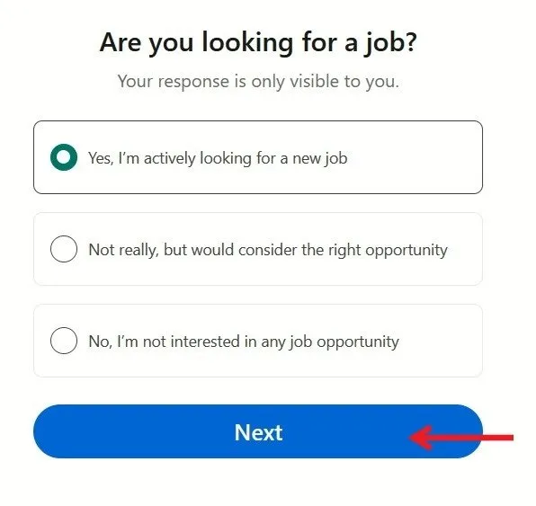 LinkedIn perguntando se você está procurando uma nova tela de emprego.