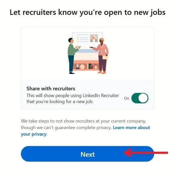 Optar por compartilhar com os recrutadores no LinkedIn que você está aberto para vagas.
