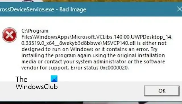 CrossDeviceService.exe Bad image or Parameter is incorrect errors [Fix]