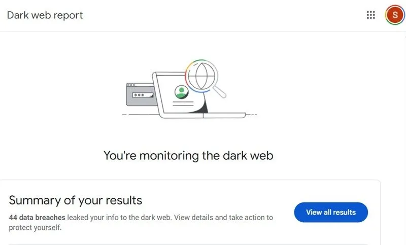 귀하의 Google 계정과 관련된 다크 웹의 데이터 침해를 식별하는 Google의 다크 웹 보고서