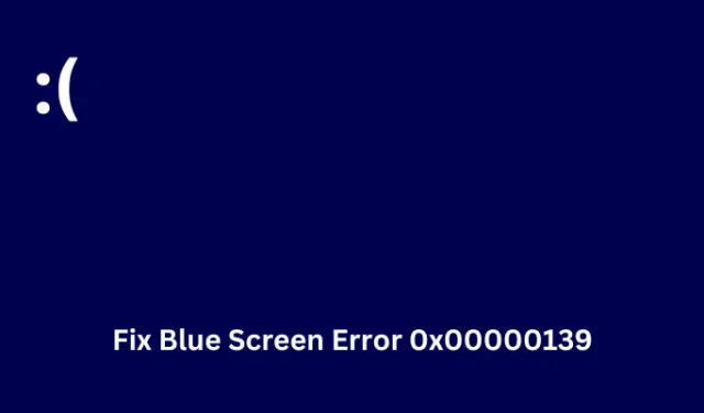 Windows에서 블루 스크린 오류 0x00000139 수정