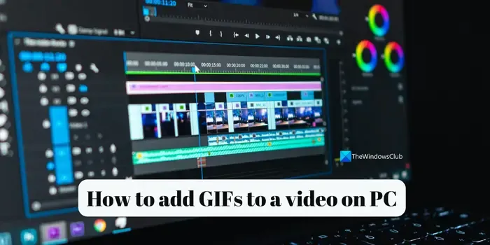 Come aggiungere GIF a un video su PC