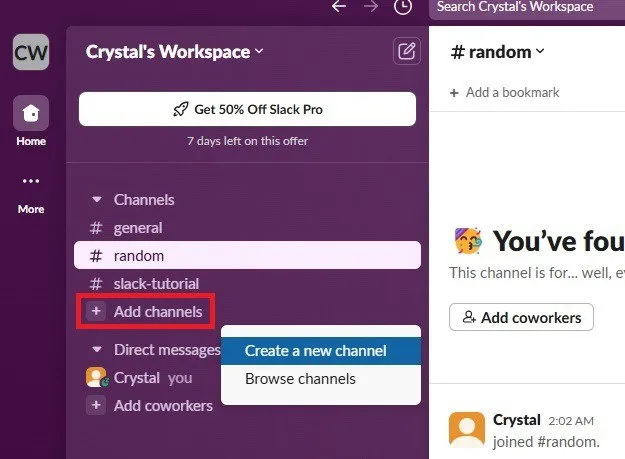 Crea un espacio de trabajo de Slack y agrega más canales para la organización.