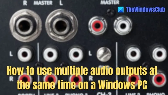Cómo utilizar varias salidas de audio al mismo tiempo en una PC con Windows