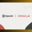 OpenAI amplía la plataforma de inteligencia artificial Azure de Microsoft con una asociación con Oracle Cloud Infrastructure