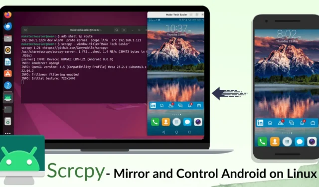 Usa Scrcpy per eseguire il mirroring e controllare Android su Linux