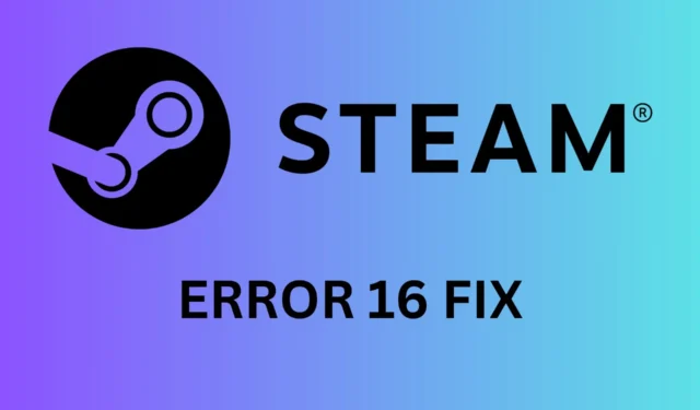Steam Error 16 on Windows: 8 Simple Fixes