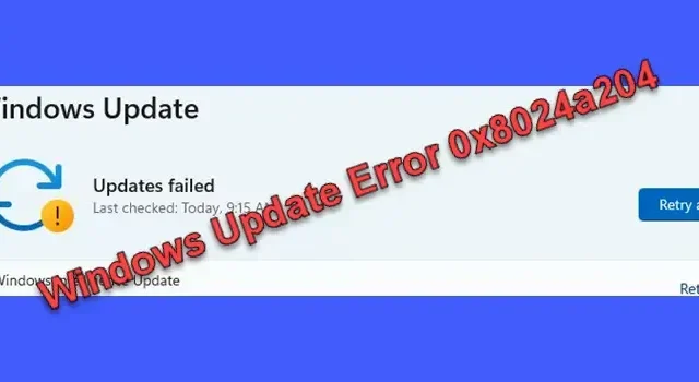 Erro de atualização do Windows 0x8024a204 [correção]