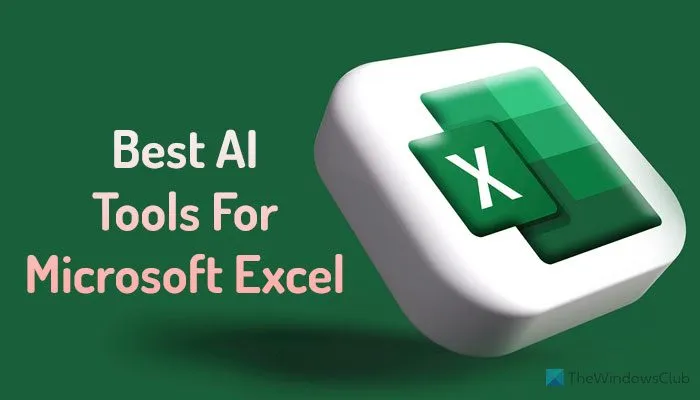 Top 5 des meilleurs outils d'IA pour Microsoft Excel