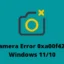 So beheben Sie den Kamerafehler 0xa00f429f unter Windows 11/10