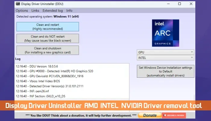 Display Driver Uninstaller AMD, INTEL, NVIDIA Driver verwijderingstool voor Windows