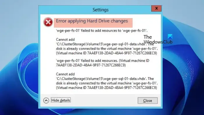 Error al aplicar cambios en el disco duro en Hyper-V