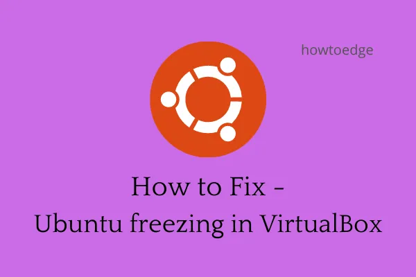 수정 - VirtualBox에서 Ubuntu가 멈춤